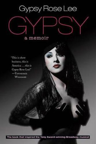 Cover image for Gypsy: Memoirs of America's Most Celebrated Stripper