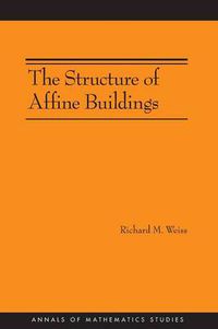 Cover image for The Structure of Affine Buildings