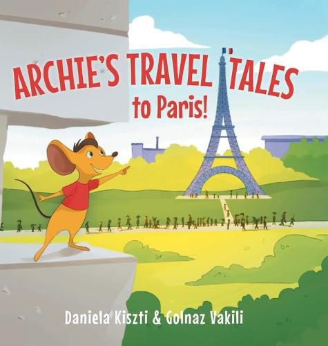 Cover image for Archie's Travel Tales: To Paris