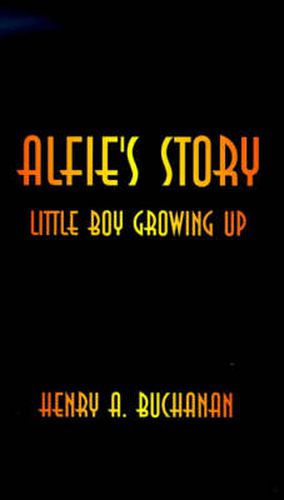 Alfie's Story: Little Boy Growing Up