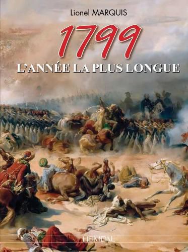 Cover image for 1799: L'AnneE La Plus Longue