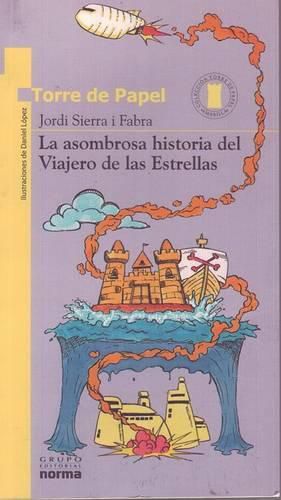 Cover image for La Asombrosa Historia del Viajero de Las Estrellas