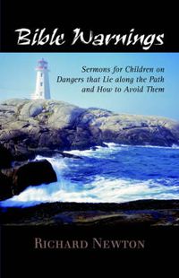 Cover image for Bible Warnings: Sermons to Children