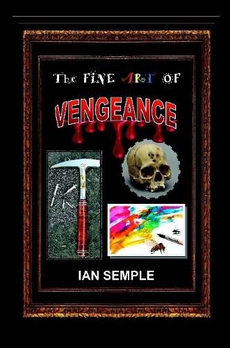 Cover image for The Fine Art Of Vengeance