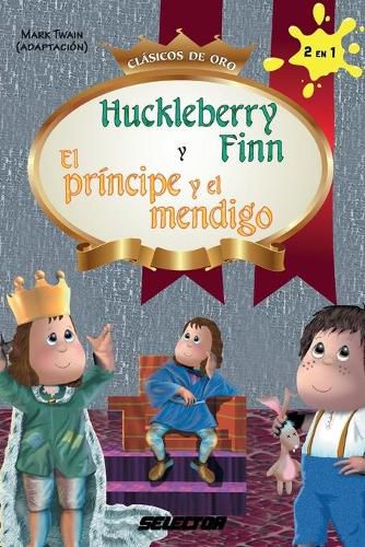 Cover image for Huckleberry Finn y El principe y el mendigo