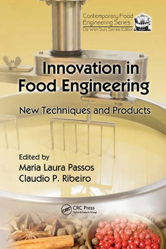 Cover image for Innovation in Food Engineering: New Techniques and Products