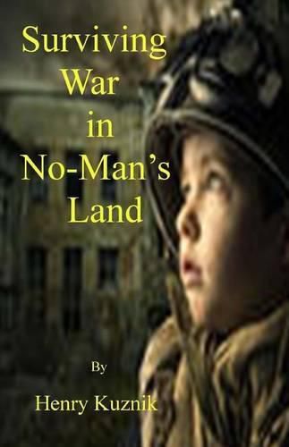 Surviving War in No-Man's Land