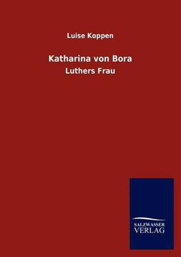 Cover image for Katharina Von Bora