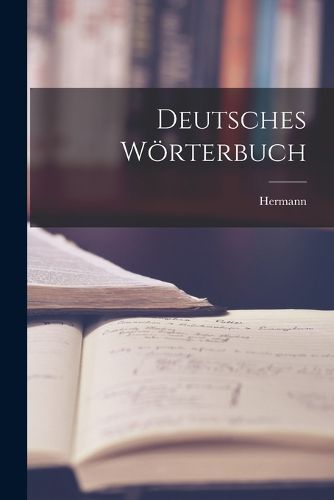 Cover image for Deutsches Woerterbuch