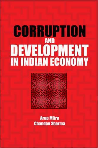 Cover image for Corruption and Development in Indian Economy