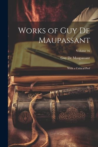 Works of Guy De Maupassant