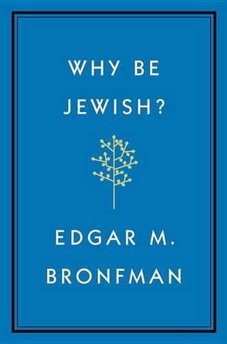 Cover image for Why Be Jewish?: A Testament