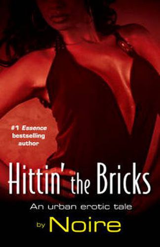 Cover image for Hittin' the Bricks: An Urban Erotic Tale