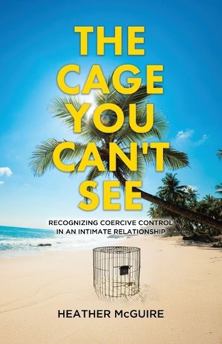 Cover image for The Cage You Can't See