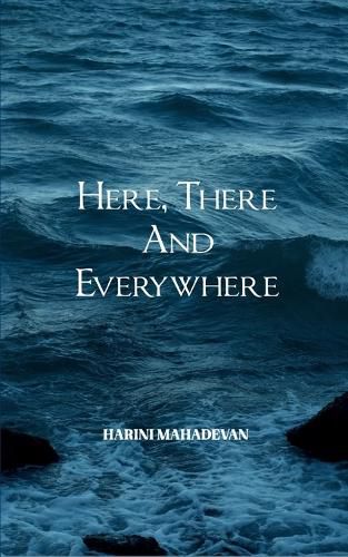 Cover image for Here, there and everywhere (Edition1st)