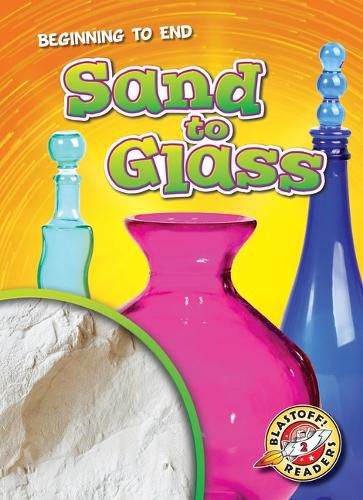 Sand to Glass