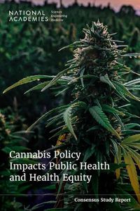 Cover image for Cannabis Policy Impacts Public Health and Health Equity