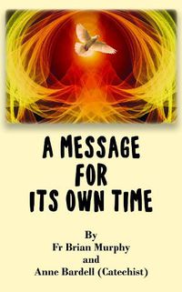 Cover image for A Message for Its Own Time