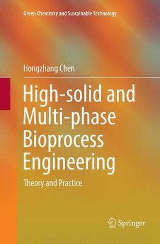 Cover image for High-solid and Multi-phase Bioprocess Engineering: Theory and Practice