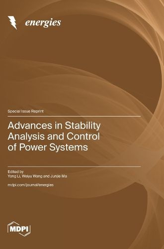 Cover image for Advances in Stability Analysis and Control of Power Systems