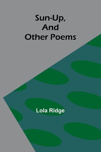 Sun-Up, and Other Poems