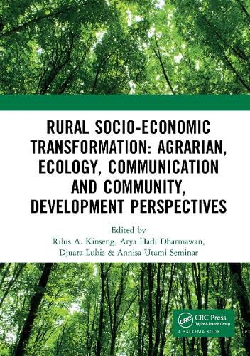 Cover image for Rural Socio-Economic Transformation: Agrarian, Ecology, Communication and Community, Development Perspectives