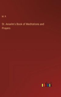 Cover image for St. Anselm's Book of Meditations and Prayers