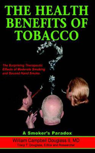 Cover image for The Health Benefits of Tobacco