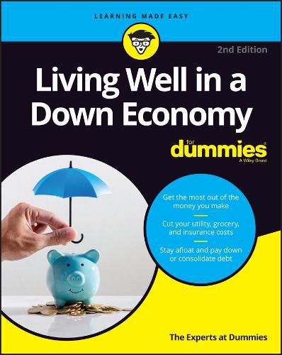 Cover image for Living Well in a Down Economy For Dummies, 2nd Edi tion