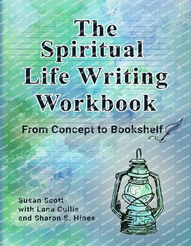 Cover image for The Spiritual Life Writing Workbook