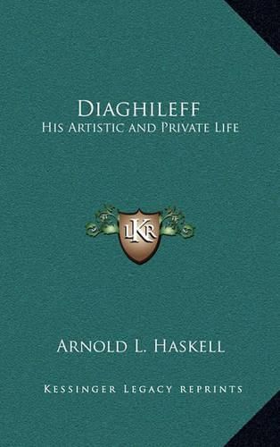 Cover image for Diaghileff: His Artistic and Private Life