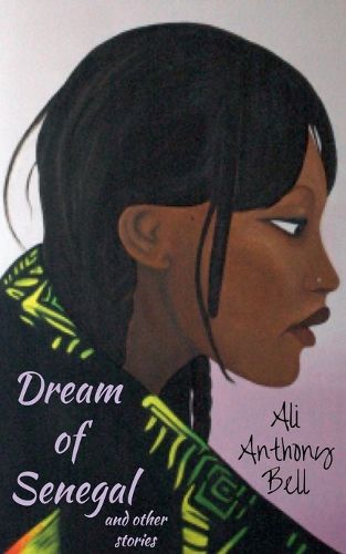 Cover image for Dream of Senegal and Other Stories