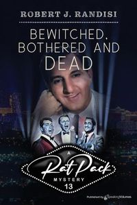 Cover image for Bewitched, Bothered and Dead