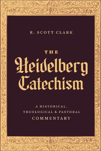 Cover image for The Heidelberg Catechism