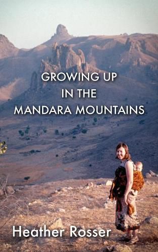 Cover image for Growing Up in the Mandara Mountains