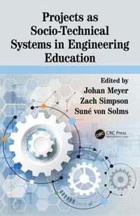 Cover image for Projects as Socio-Technical Systems in Engineering Education