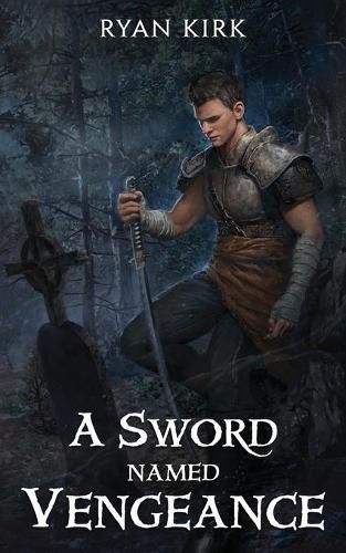 A Sword Named Vengeance