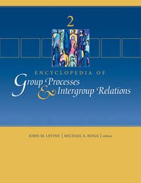 Cover image for Encyclopedia of Group Processes and Intergroup Relations