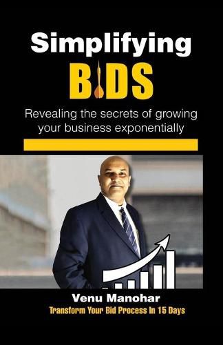 Cover image for Simplifying Bids: Revealing the secrets of growing your business exponentially