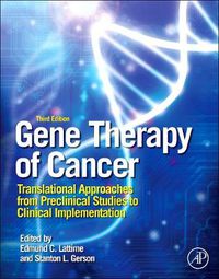 Cover image for Gene Therapy of Cancer: Translational Approaches from Preclinical Studies to Clinical Implementation