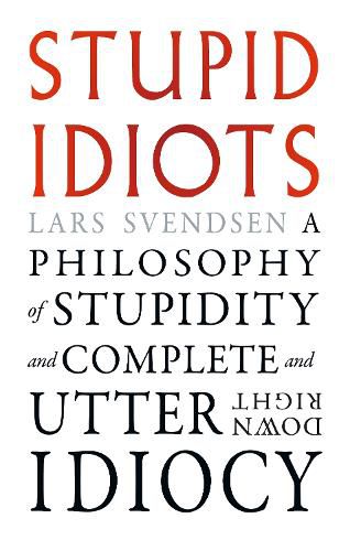 Cover image for Stupid Idiots