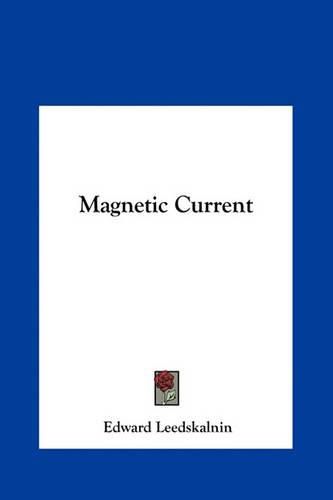 Magnetic Current