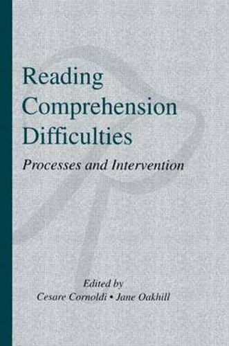 Cover image for Reading Comprehension Difficulties: Processes and Intervention