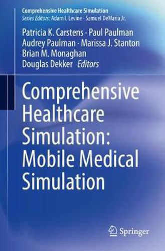 Cover image for Comprehensive Healthcare Simulation: Mobile Medical Simulation