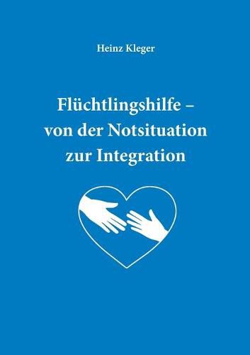 Cover image for Fluchtlingshilfe: von der Notsituation zur Integration