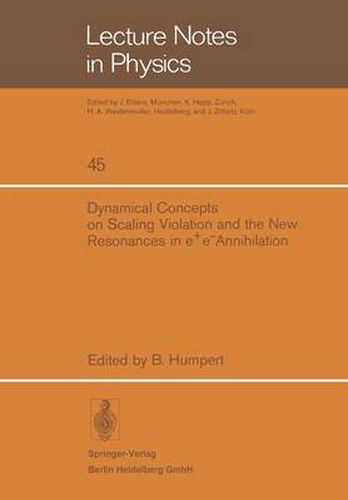 Cover image for Dynamical Concepts on Scaling Violation and the New Resonances in e+e- Annihilation