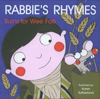 Cover image for Rabbie's Rhymes: Burns for Wee Folk