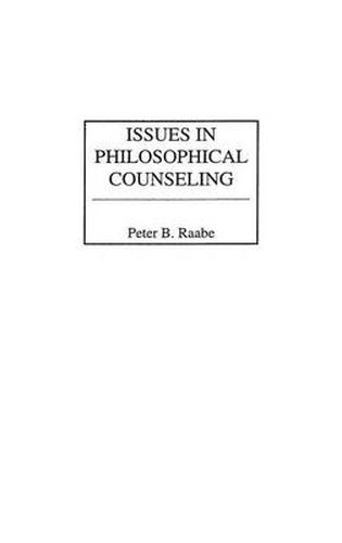 Cover image for Issues in Philosophical Counseling