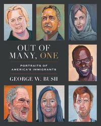 Cover image for Out of Many, One: Portraits of America's Immigrants