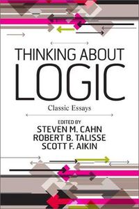 Cover image for Thinking about Logic: Classic Essays